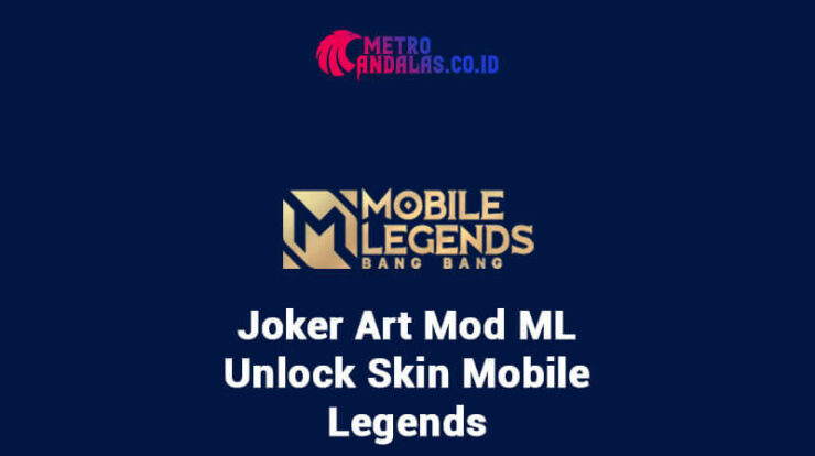 Joker Art Mod ML 1.5.88 Unlock Skin Mobile Legends
