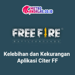 Kelebihan_dan_Kekurangan_Aplikasi_Citer_FF