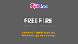 Kode Bikin Bio FF Estetik