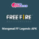 Mengenal FF Legends APK