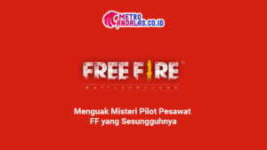 Menguak Misteri Pilot Pesawat FF