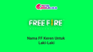 Nama FF Keren Untuk Laki-Laki