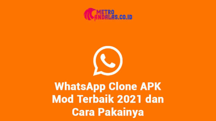 Whatsapp Clone APK Mod Terbaik
