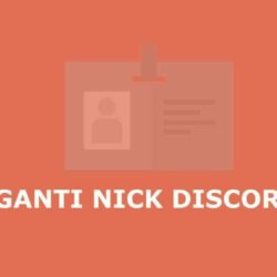 Cara Ganti Nama Discord