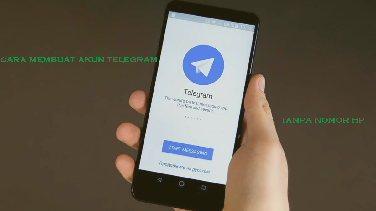 2 Cara Membuat Akun Telegram tanpa Nomor HP 100% Berhasil