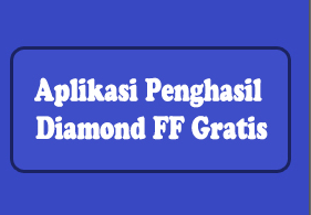 Aplikasi Penghasil Diamond FF