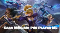 Cara Menjadi Pro Player ML