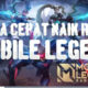 Cara Cepat Naik Rank Mobile Legend