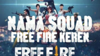 Nama Squad FF Keren dan Unik Berdasarkan Abjad, Sudahkah Kamu Mencoba?