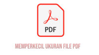 Memperkecil Ukuran File PDF