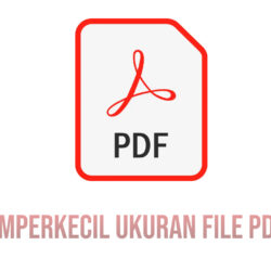Memperkecil Ukuran File PDF