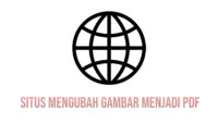 Situs Terbaik Untuk Mengubah Gambar Menjadi PDF Online