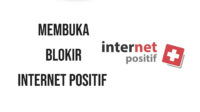 Cara Membuka Blokir Internet Positif di HP, Laptop dan Komputer
