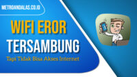 WiFi Tersambung Tapi Tidak Bisa Internet di Smartphone? Inilah Penyebab dan Cara Mengatasinya