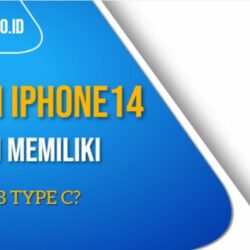 Apakah iPhone 14 Akan Memiliki USB Type C