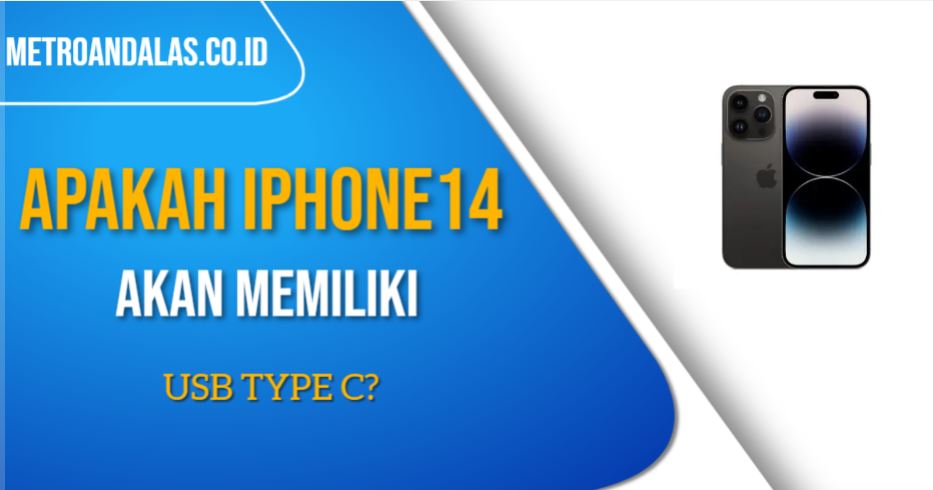 Iphone 14 Apakah Type C