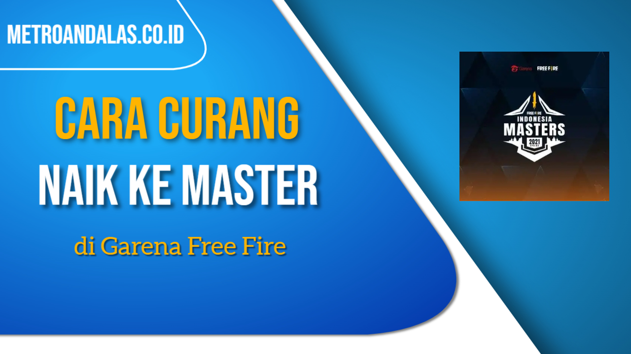 Cara Curang Naik Ke master di Garena Free Fire Paling Ampuh!