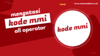 Cara Mengatasi Kode MMI Tidak Valid di Hp All Operator