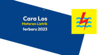 20 Cara Los Meteran Listrik Pulsa Secara Online dan Ofline Terbaru 2023